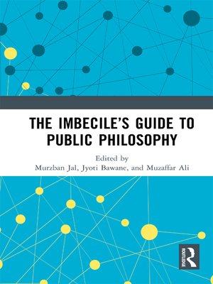 cover image of The Imbecile's Guide to Public Philosophy